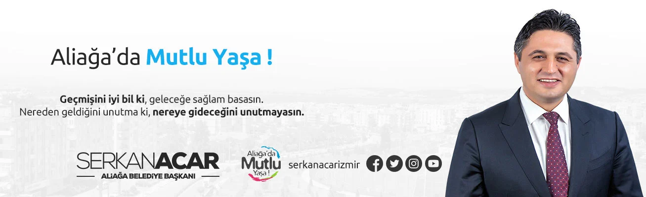 Aliağa'da Mutlu Yaşa!